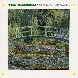 The Garden by Michael Nesmith
