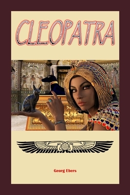 Cleopatra by Georg Ebers