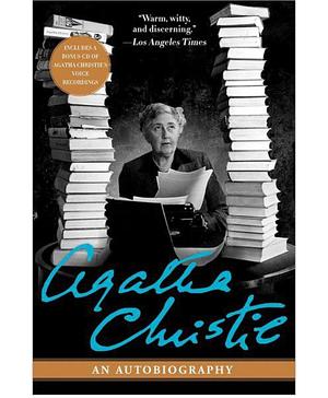 An Autobiography by Agatha Christie