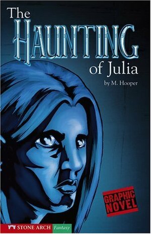 The Haunting of Julia by Mary Hooper