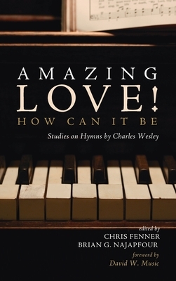 Amazing Love! How Can It Be by 