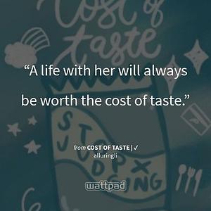 Cost of Taste  by alluringli