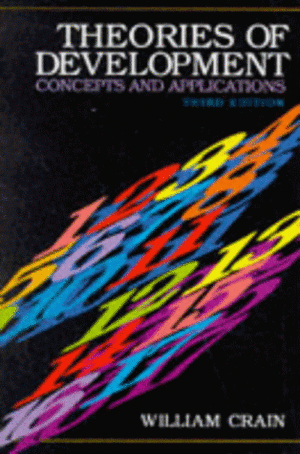 Theories Of Development: Concepts And Applications by William Crain