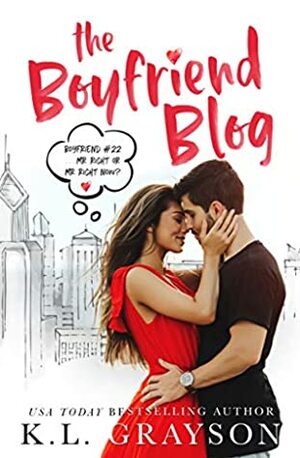 The Boyfriend Blog by K.L. Grayson