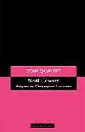 Star Quality by Noël Coward