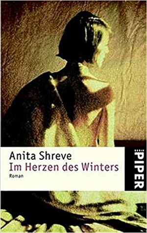 Im Herzen des Winters by Anita Shreve