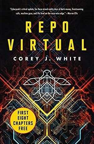 Repo Virtual Sneak Peek: Free Ebook Preview by Corey J. White