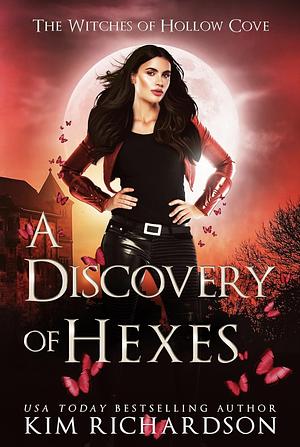 A Discovery Of Hexes by Kim Richardson