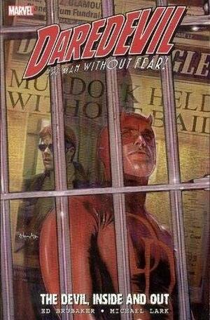 Daredevil: The Devil, Inside and Out, Volume 1 by Ed Brubaker, Stefano Gaudiano, Frank D'Armata