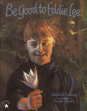 Be Good to Eddie Lee by Virginia Fleming