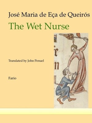 The Wet Nurse by Eça de Queirós