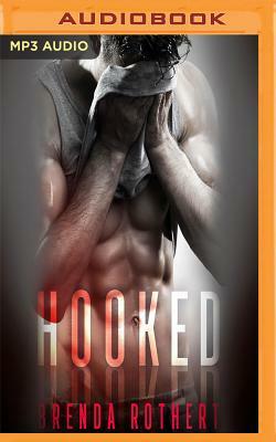 Hooked by Brenda Rothert
