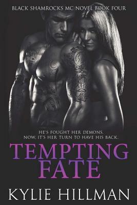 Tempting Fate by Kylie Hillman
