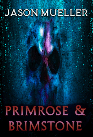 Primrose and Brimstone by Jason Mueller