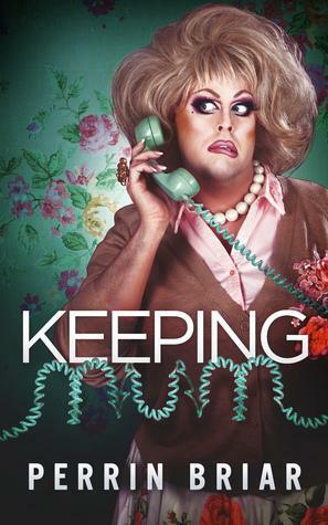 Keeping Mum by Perrin Briar