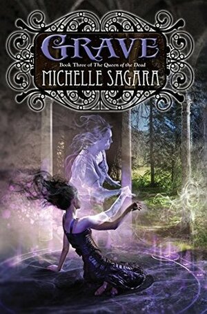 Grave by Michelle Sagara West, Michelle Sagara