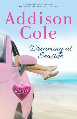 Dreaming at Seaside by Addison Cole