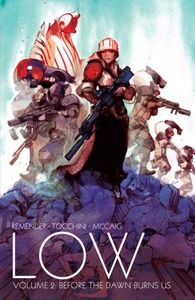Low, Vol. 2: Before the Dawn Burns Us by Rick Remender