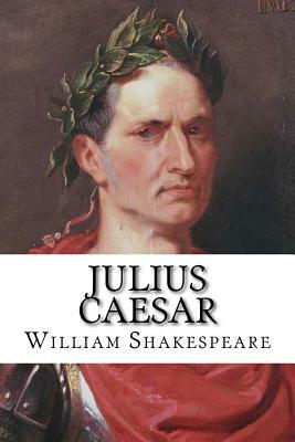 Julius Caesar by William Shakespeare