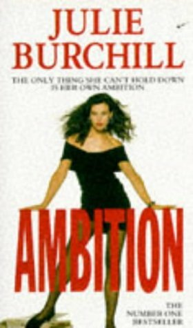 Ambition by Julie Burchill