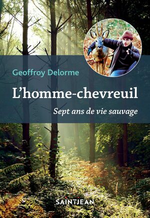 L'Homme-chevreuil by Geoffroy Delorme