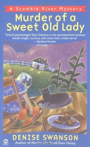 Murder of a Sweet Old Lady by Denise Swanson