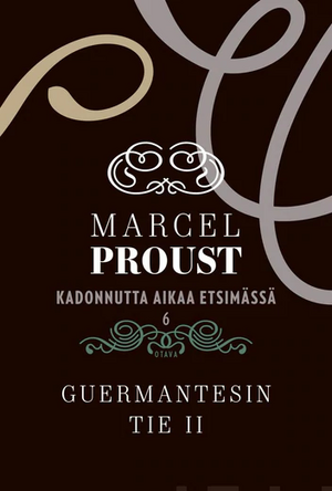 Guermantesin tie 2 by Marcel Proust