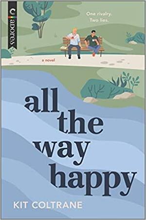 All the Way Happy by Kit Coltrane