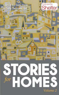 Stories for Homes - Volume Two by Sally Swingewood, J. a. Ironside