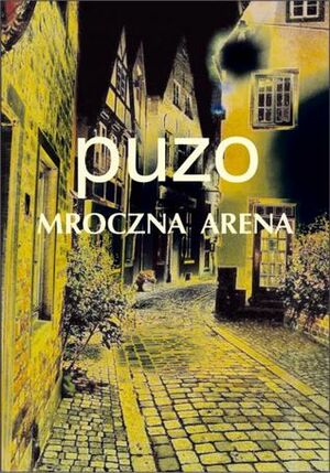 Mroczna arena by Mario Puzo, Piotr Jankowski
