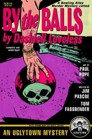 By the Balls by Dashiell Loveless