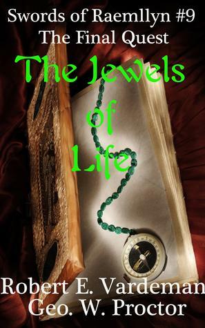 The Jewels of Life by Geo W. Proctor, Robert E. Vardeman