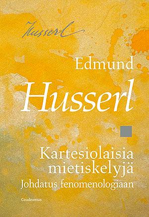 Kartesiolaisia mietiskelyjä by Edmund Husserl