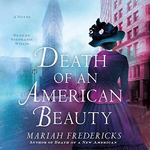 Death of an American Beauty by Mariah Fredericks