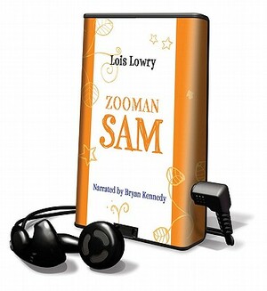 Zooman Sam by Lois Lowry