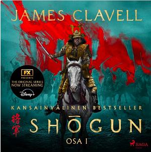 Shogun, osa 1 by James Clavell