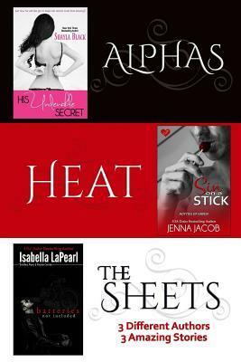 Alphas Heat the Sheets by Jenna Jacob, Isabella LaPearl, Shayla Black