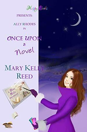 Once Upon a Novel by Mary Kelly Reed