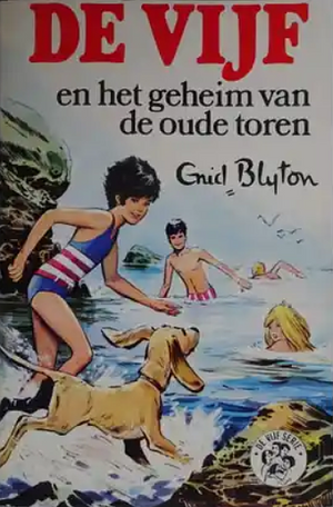 De Vijf en het geheim van de oude toren by Enid Blyton