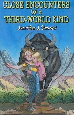 Close Encounters of a Third-World Kind by Jennifer J. Stewart