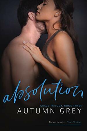 Absolution by Autumn Grey