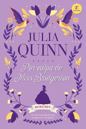 Por culpa de Miss Bridgerton  by Julia Quinn