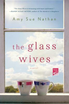 Glass Wives by Amy Sue Nathan