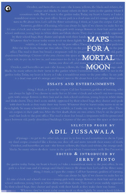 Maps For A Mortal Moon by Jerry Pinto, Adil Jussawalla