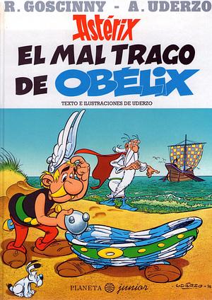 El mal trago de Obélix by Albert Uderzo