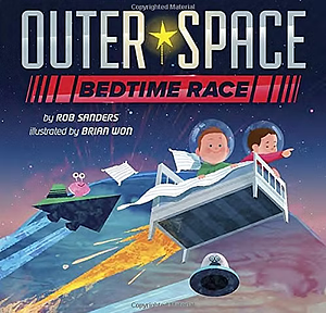 Outer Space Bedtime Race by Rob Sanders