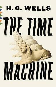 The Time Machine by H.G. Wells