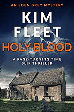 Holy Blood by Kim Fleet