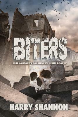 Biters - The Reborn by Harry Shannon, Brett J. Talley