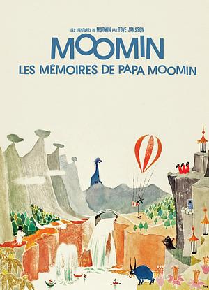 Les mémoires de Papa Moomin by Tove Jansson
